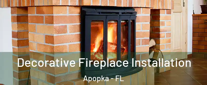  Decorative Fireplace Installation Apopka - FL
