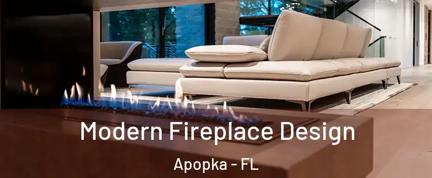  Modern Fireplace Design Apopka - FL
